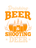 Discover Drinking Beer And Shooting Deer