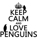 Discover Keep Calm and Love Penguins (any color)