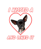 Discover I Kissed A Dog And Liked It Chihuahua