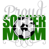 Discover Proud Soccer Mom with Green letters