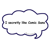Discover Snarky Comic Sans Love Design Confession