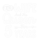 Discover Wife And His Queen 5Th Wedding Anniversary Funny C