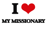 Discover I Love My Missionary