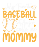 Discover My Favorite Baseball Player Calls Me Mommy