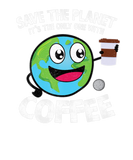 Discover Save The Planet, It's The Only One With Coffee, Ea