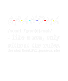 Discover Funny Grandma Definition For Grandmother Mom Mothe