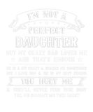 Discover Funny I'm Not A Perfect Daughter But My Crazy