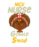 Discover NICU Nurse Gobble Squad, Funny Turkey Thanksgiving