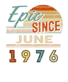 Discover Vintage Epic Since June 1976 46 Year Old Birthday