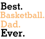 Discover Best Basketball Dad -  for Dads