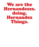 Discover We Are The Hernandezes Doing Hernandez Things, Fun
