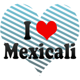 Discover I Love Mexicali, Mexico