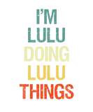 Discover I'm Lulu Doing Lulu Things Personalized Name Gift