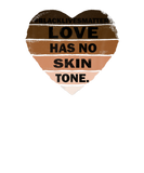 Discover Black Lives Matter Love Has No Skin Tone Anti Raci