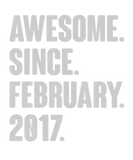 Discover Awesome Since February 2017 - 5 Year Old Gift 5Th