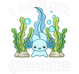 Discover Axolotl  I Axolotl Questions Funny Axolotl Lo