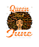 Discover Womens Queen Was Born In June Black History Birthd