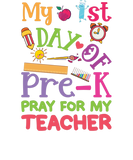 Discover 1st Day of Pre K Pray for My Teacher