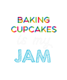 Discover Baking Cupcakes Is My JAM Baking Cupcakes Design
