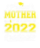 Discover Funny Proud Mother Of A 2022 Senior Class Of 22 Gr