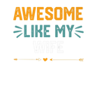 Discover Awesome Like My Wife Funny Idea For Wife