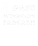 Discover 0 Days Without Sarcasm Mens T  Funny Humor