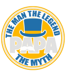 Discover The Man The Legend Papa The Myth