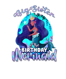 Discover Mermaid Big Sister Of The Birthday Matching Family