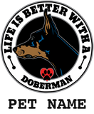 Discover Doberman Personalized Life Is Better Sweat