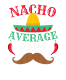 Discover Cinco De Mayo Day, Nacho Average Papa