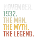 Discover Mens 89 Years Old November 1932 Man Myth Legend 89