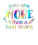 Discover Test Day Teacher You Are More Than A Test Score Ti