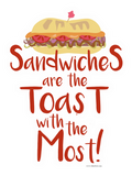 Discover Sandwiches Toast With The Most Fun Slogan