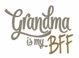 Discover Grandma is my BFF