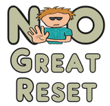 Discover No to The Great Reset