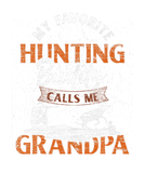 Discover Hunter My Favorite Hunting Buddy Calls Me Grandpa