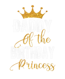Discover Daddy Of The Birthday Princess Matching Family