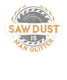 Discover Sawdust Is Man Glitter For Woodworkers