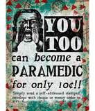 Discover Become A Paramedic - Funny Vintage Ad