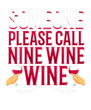 Discover Someone please Call Nine Wine Wine - Wine glass
