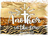 Discover There Is Another In The Fire Christian Plus Size