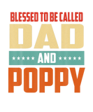 Discover Mens Blessed To Be Called Dad And Poppy Vintage