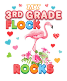 Discover My 3Rd Grade Flock Rocks Flamingo Third Teacher Ba
