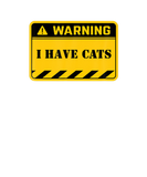 Discover Funny Warning Sign I HAVE CATS Kittens Kitties Fel