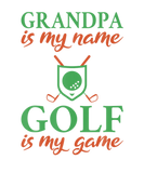 Discover Grandpa Is My Name Golf Is My Game Golfing Gran