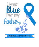 Discover I Wear Blue For My Father Diabetes Warriors Awaren