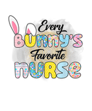Discover Every Bunny's Favorite Nurse Funny Teacher Easter