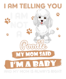 Discover Poodle I'm Telling My Mom Dog Mother's Day