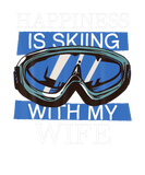 Discover Happiness Is Skiing With My Wife For Skier Men And
