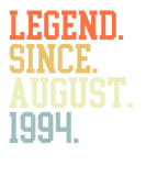 Discover Legend Since August 1994 For Men Women August 1994